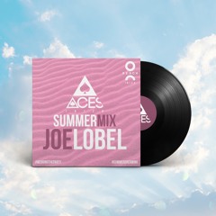 O Beach ACES Mix - DJ Joe Lobel