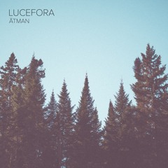 Premiere: Lucefora - Ātman [Loot Recordings]