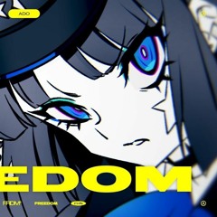 【Ado】FREEDOM