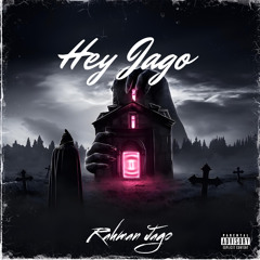 Hey Jago (feat. Poco Lee)
