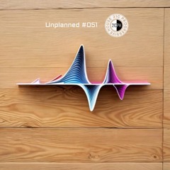 Unplanned #051 - 21C Progressive House