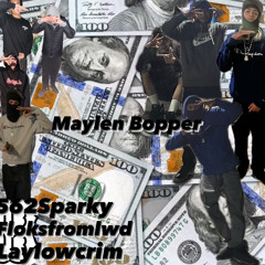 Maylen Bopper Ft Floksfromlwd Ft Laylowcrim