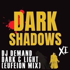 DJ Demand - Dark & Light (Eufeion Remix) - (24/7 Hardcore) - OUT NOW!!
