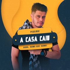 A Casa Caiu - Lucas Villa