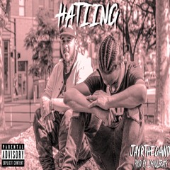 JayRTheGawd - Hating
