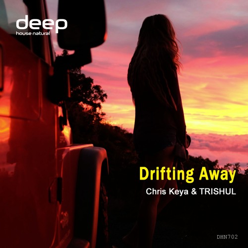 Chris Keya & TRISHUL - Drifting Away