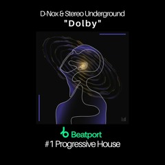 D - Nox & Stereo Underground - Dolby