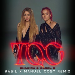 KAR0L G, Shak!ra - TQG - RÁSIL & MANUEL COBY Remix TEASER