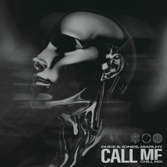 Duke & Jones, Marlhy - Call Me (Chill Mix)