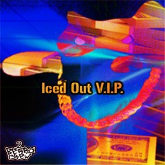 Iced Out VIP [FREE DL]