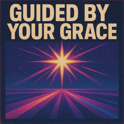Guided By Your Grace