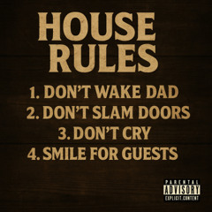 House Rules (Explicit)