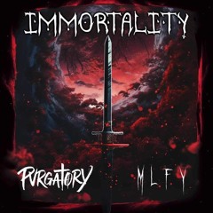 IMMORTALITY - VØIDRA X PVRGATORY