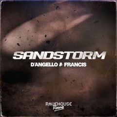 Sandstorm - D'Angello & Francis (Extended)