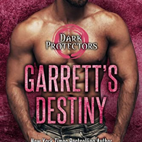 [ACCESS] KINDLE ☑️ Garrett's Destiny: An Action Packed Alpha Vampire Paranormal Roman