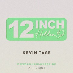 12 Inch Held - Kevin Tage - April 2021