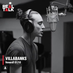 Villabanks - realtalk 2
