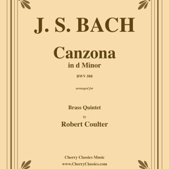 Bach Canzona BWV 588 in d Minor for brass quintet