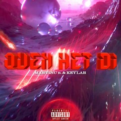 Martinu Đ. - QUEN HET DI (feat.Keylar)