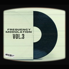 Frequency Modulation Vol.3