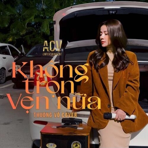 Thương Võ - Không Trọn Vẹn Nữa - AN6IX rmx