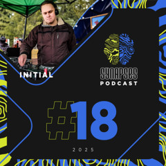 Initial - Synapses Podcast 18/2025