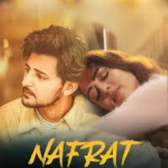Nafrat - Darshan Raval