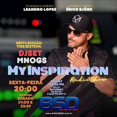 House Music - MNOGS | "My Inspiration Radio Show" - Radio BSD