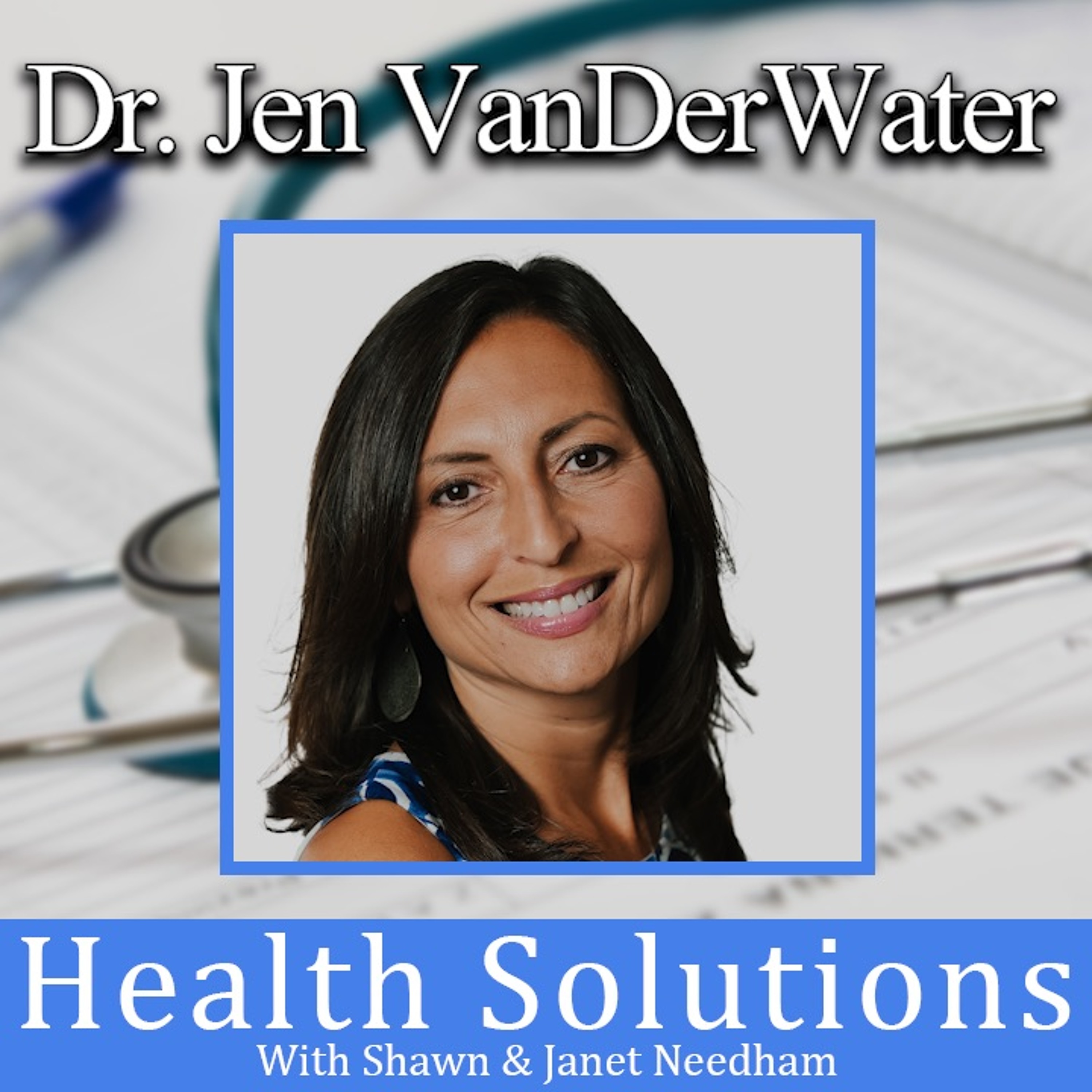 Health Solutions With Shawn & Janet Needham