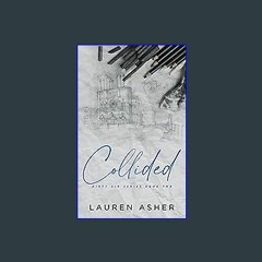 *DOWNLOAD$$ 📕 Collided Special Edition (Dirty Air Special Edition) [PDF EBOOK EPUB]