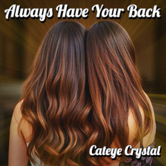 Always Have Your Back