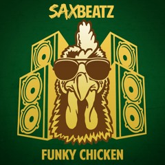 SaxBeatz - Funky Chicken