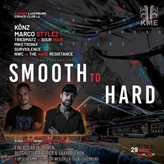 Smooth to Hard Espace Club Set Luxembourg (29.03.24)