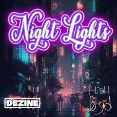 Night Life ft. Highbryd