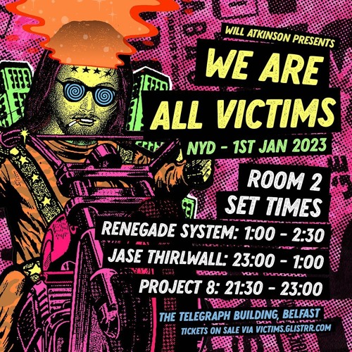 Renegade System Live @ We Are All Victims, The Telegraph Building Belfast 01 - 01 - 2023