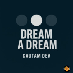 Dream A Dream