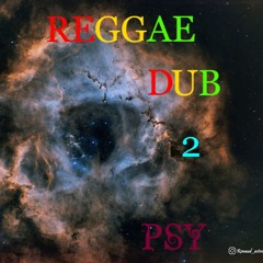 Reggae DUB Psy - Partie 2