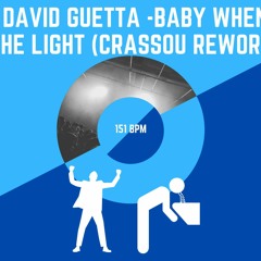 David Guetta - Baby when the light (Leo Kérosène rework)