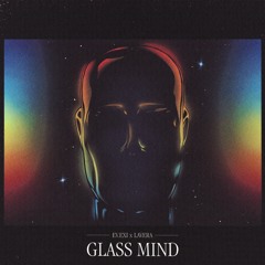 Glass Mind (ft. Lavera)