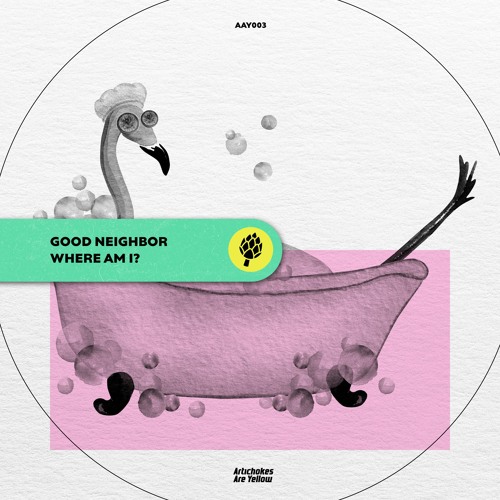 Good Neighbor - Where Am I? [OUT NOW]