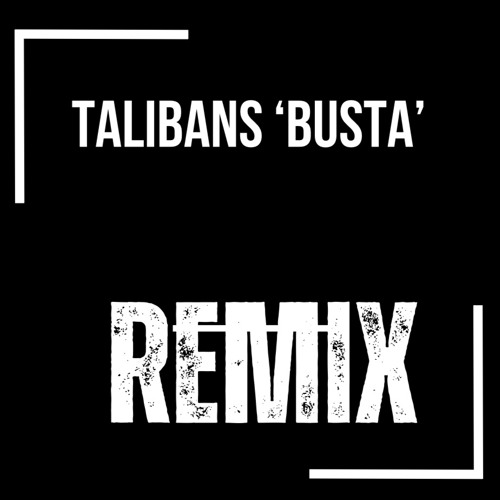 Talibans - Baxter Bootleg Remix