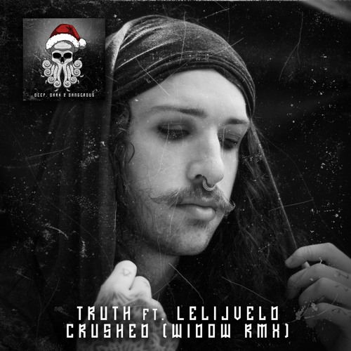 Truth Ft. Lelijveld  - Crushed (Widow Remix)
