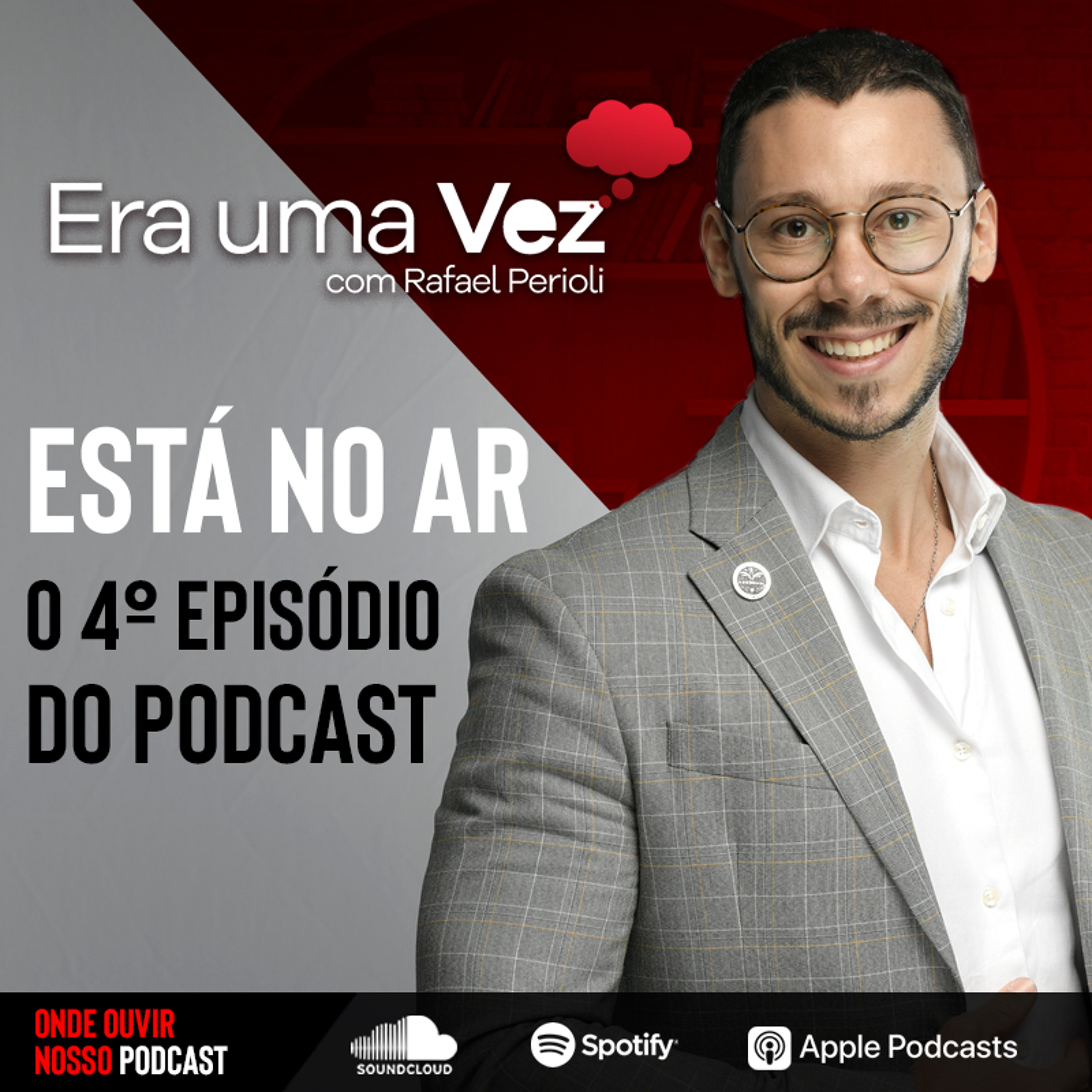 Podcast Era uma vez