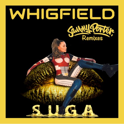 Whigfield - Suga (Sammy Porter Extended Remix) [Dirty]