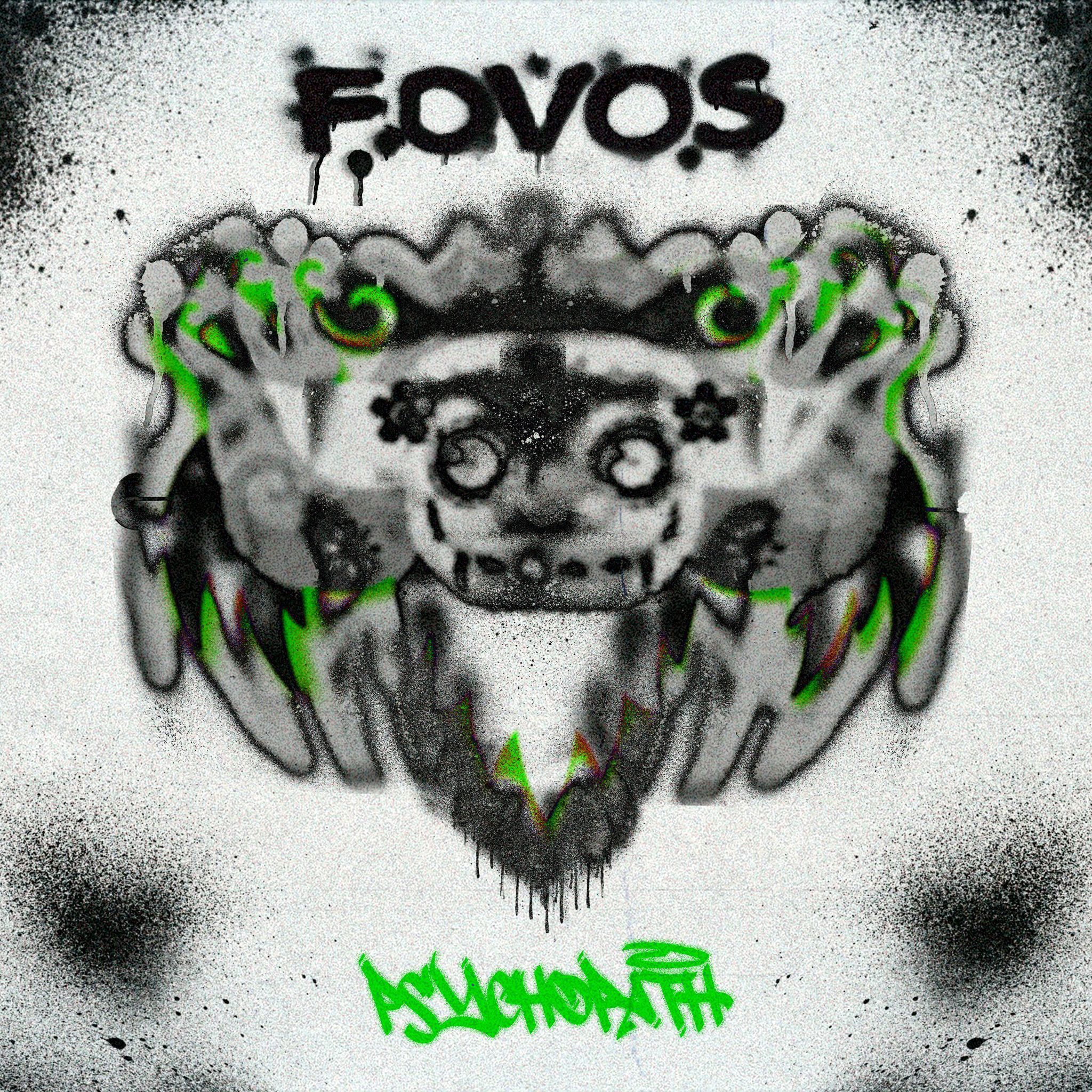 FOVOS – Psychopath