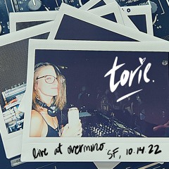 Torie - Live at Overmono @ Monarch SF - 10.14.2022