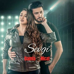 Damla ilə Nicat - Sevgi