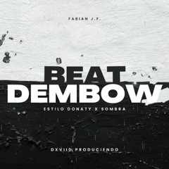 Dembow(Type Beats) Estilo Donaty X Sombra, Dxviid Prod 143