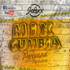 Mix Cumbia peruana Agosto  DJ JERSXX 2022