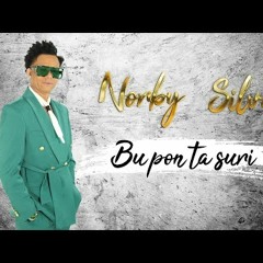Norby Silva - Bu Pon Ta Suri